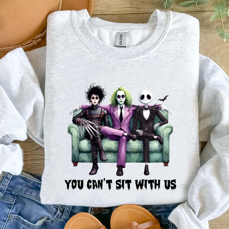 You Can't Sit With Us Halloween Sweatshirt