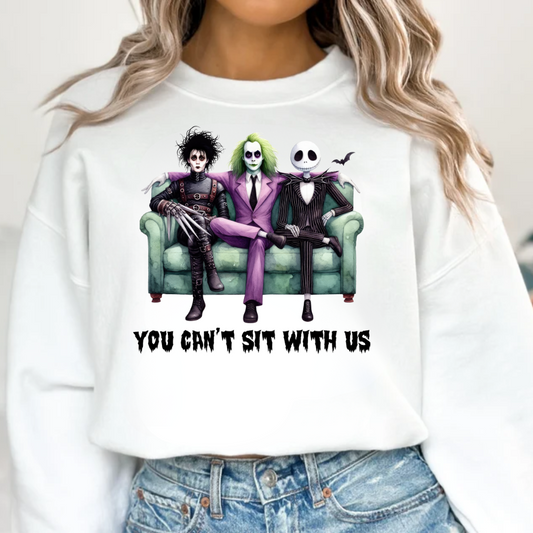 You Can't Sit With Us Halloween Sweatshirt