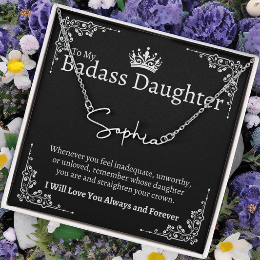 To My Badass Daughter Name Necklace | Daughter Gifts Name Plate Signature | Love You Always